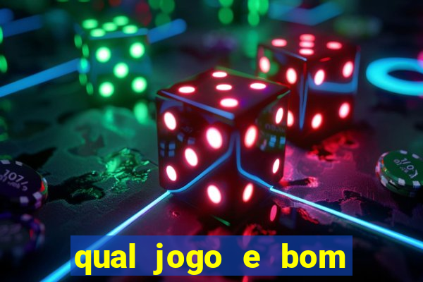 qual jogo e bom para ganhar dinheiro